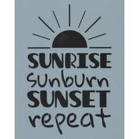 Sunrise Sunburn Sunset Repeat Stencil
