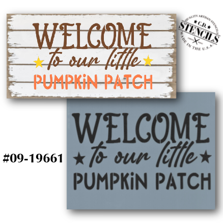Welcome to Our Little Pumpkin Patch Stencil
