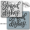 Stupid Dishes Stencil