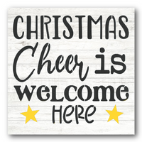 Christmas Cheer is Welcome Here Stencil